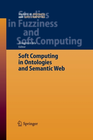 Titelbild: Soft Computing in Ontologies and Semantic Web 1st edition 9783540334729