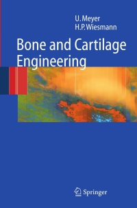 Cover image: Bone and Cartilage Engineering 9783540253471
