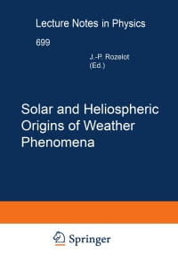 Titelbild: Solar and Heliospheric Origins of Space Weather Phenomena 1st edition 9783540337584