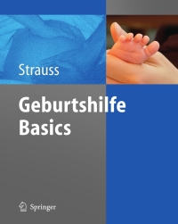 صورة الغلاف: Geburtshilfe Basics 9783540256687