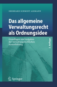 Cover image: Das allgemeine Verwaltungsrecht als Ordnungsidee 2nd edition 9783540338987
