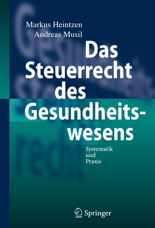 Cover image: Das Steuerrecht des Gesundheitswesens 9783540339458
