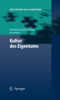 Imagen de portada: Kultur des Eigentums 1st edition 9783540339519