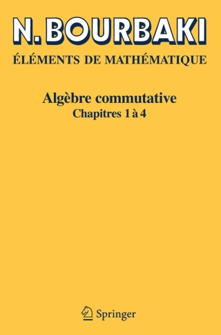 Immagine di copertina: Algèbre commutative 2nd edition 9783540339373