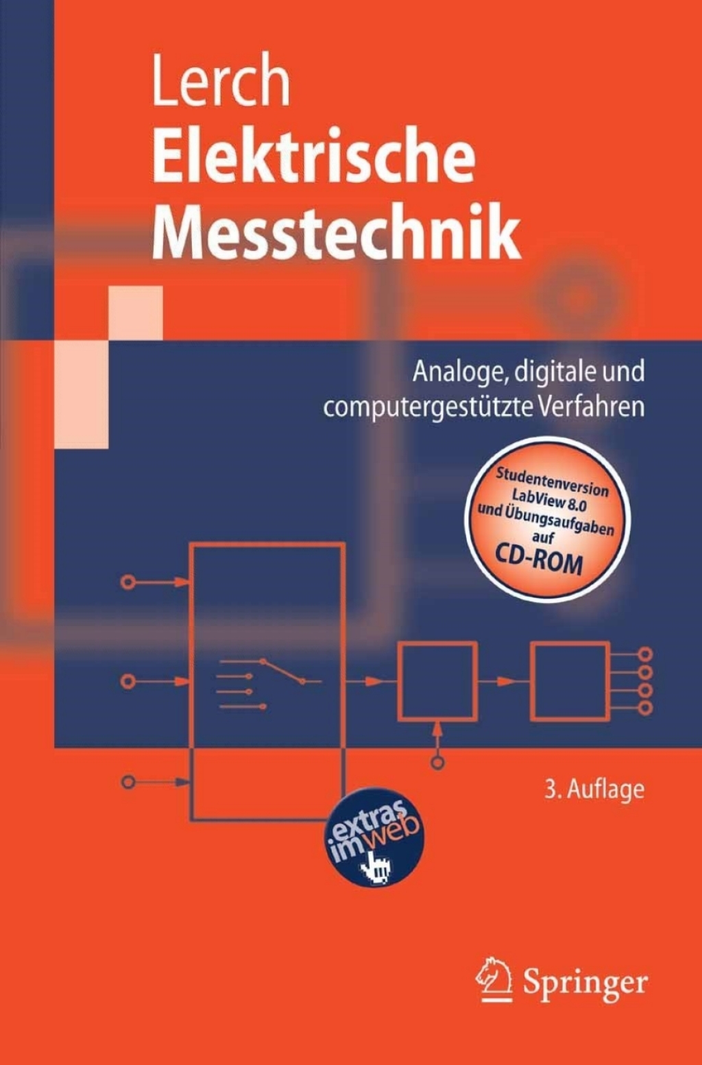 Elektrische Messtechnik Analoge, digitale und computergestützte Verfahren 3rd Edition