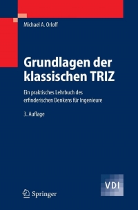 Imagen de portada: Grundlagen der klassischen TRIZ 3rd edition 9783540340584