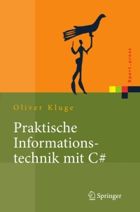 Cover image: Praktische Informationstechnik mit C# 9783540208129