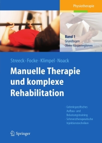表紙画像: Manuelle Therapie und komplexe Rehabilitation 9783540212133