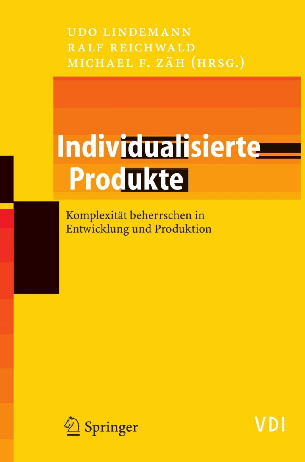 Individualisierte Produkte – Komplexität beherrschen in Entwicklung und Produktion 1st Edition