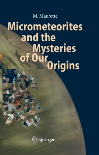 Imagen de portada: Micrometeorites and the Mysteries of Our Origins 9783540258162