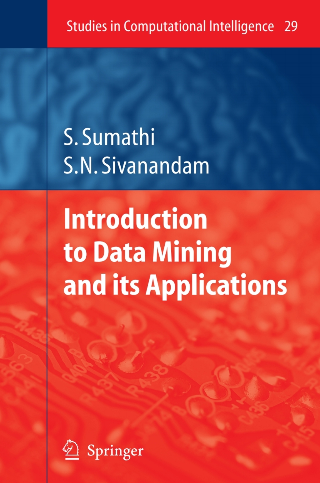 Introduction to Data Mining and its Applications