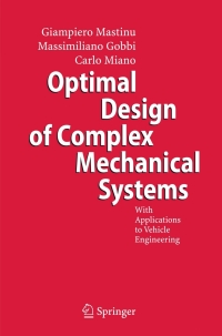 صورة الغلاف: Optimal Design of Complex Mechanical Systems 9783540343547