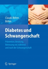 Cover image: Diabetes und Schwangerschaft 9783540344070