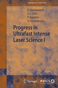 Titelbild: Progress in Ultrafast Intense Laser Science I 1st edition 9783540344216