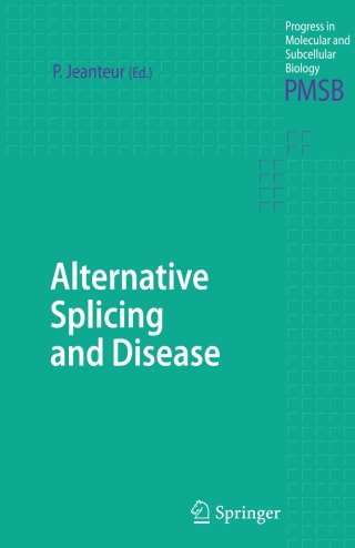 Imagen de portada: Alternative Splicing and Disease 1st edition 9783540344483