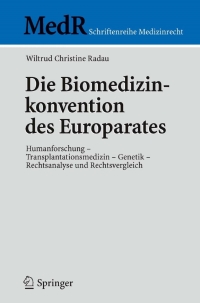 Cover image: Die Biomedizinkonvention des Europarates 9783540344759