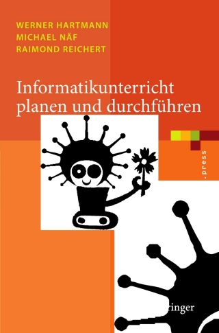 Cover image: Informatikunterricht planen und durchführen 9783540344841