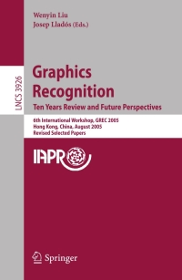 Imagen de portada: Graphics Recognition. Ten Years Review and Future Perspectives 1st edition 9783540347118