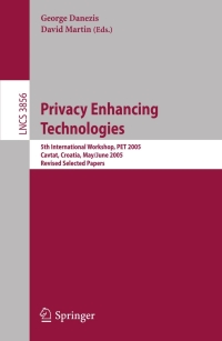 صورة الغلاف: Privacy Enhancing Technologies 1st edition 9783540347453