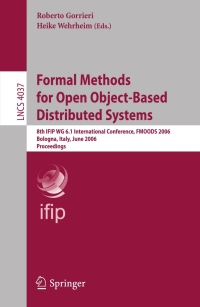 Cover image: Formal Methods for Open Object-Based Distributed Systems 1st edition 9783540348931