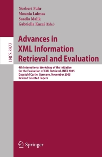 صورة الغلاف: Advances in XML Information Retrieval and Evaluation 1st edition 9783540349624