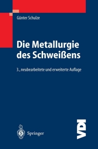 Cover image: Die Metallurgie des Schweißens 3rd edition 9783540206491