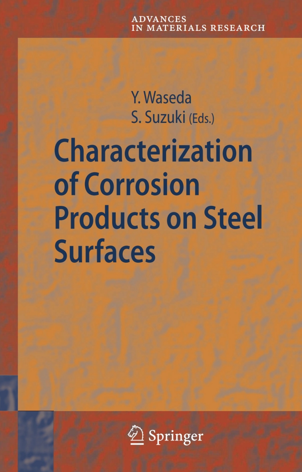 Characterization of Corrosion Products on Steel Surfaces 1st Edition