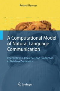 صورة الغلاف: A Computational Model of Natural Language Communication 9783540354765