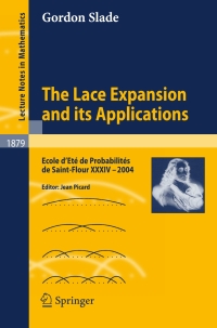 Imagen de portada: The Lace Expansion and its Applications 9783540311898