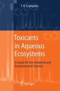 صورة الغلاف: Toxicants in Aqueous Ecosystems 9783540357384