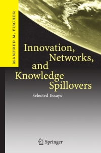 Imagen de portada: Innovation, Networks, and Knowledge Spillovers 9783642071508