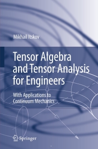 Imagen de portada: Tensor Algebra and Tensor Analysis for Engineers 9783540360469
