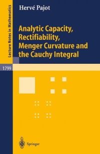 Imagen de portada: Analytic Capacity, Rectifiability, Menger Curvature and Cauchy Integral 9783540000013