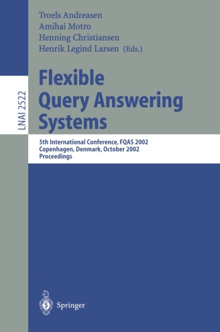 表紙画像: Flexible Query Answering Systems 1st edition 9783540000747