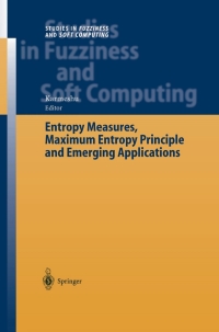 Cover image: Entropy Measures, Maximum Entropy Principle and Emerging Applications 1st edition 9783540002420