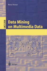 Cover image: Data Mining on Multimedia Data 9783540003175