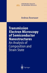 表紙画像: Transmission Electron Microscopy of Semiconductor Nanostructures 9783540004141