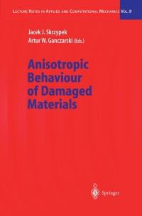 Omslagafbeelding: Anisotropic Behaviour of Damaged Materials 1st edition 9783540004370