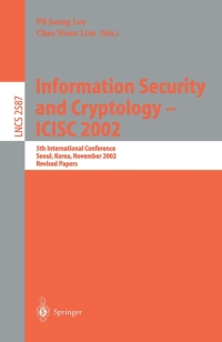 Titelbild: Information Security and Cryptology - ICISC 2002 1st edition 9783540007166