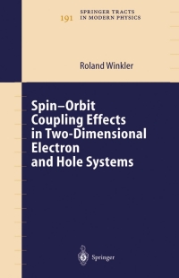 صورة الغلاف: Spin-orbit Coupling Effects in Two-Dimensional Electron and Hole Systems 9783540011873
