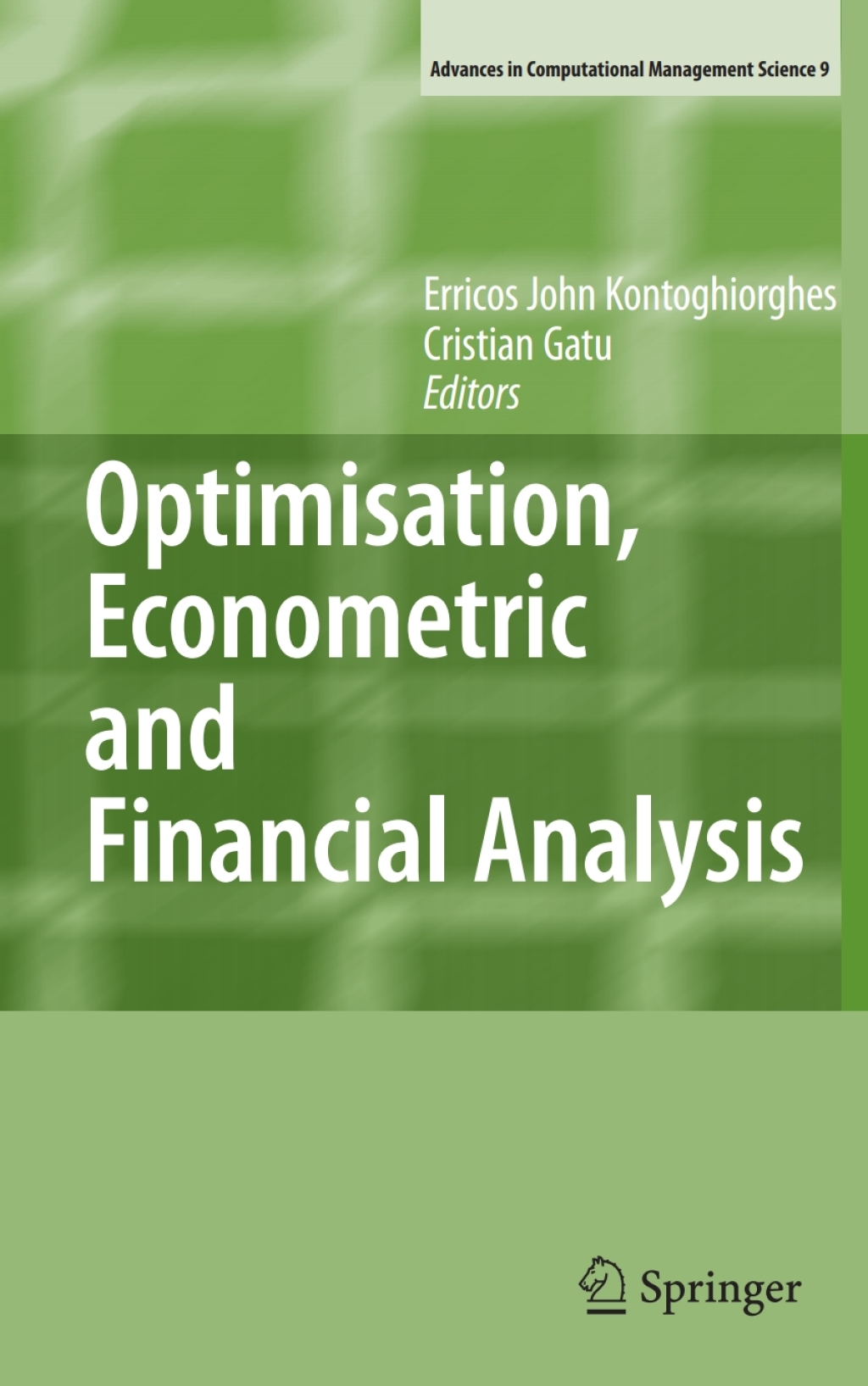 Optimisation, Econometric and Financial Analysis 1st Edition