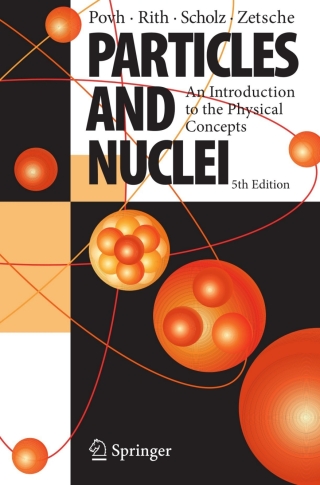 Cover image: Particles and Nuclei 5th edition 9783540366836