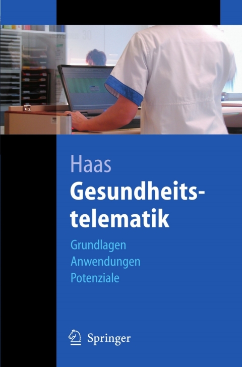 Gesundheitstelematik: Grundlagen, Anwendungen, Potenziale - FULL INSTANT DOWNLOAD | PDF DOCX EPUB