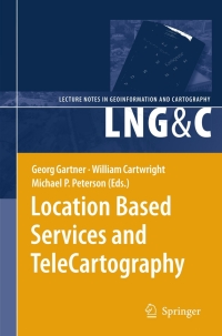 Imagen de portada: Location Based Services and TeleCartography 1st edition 9783540367277