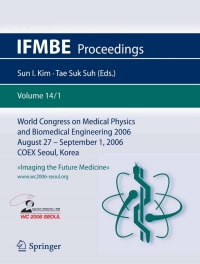 Imagen de portada: World Congress of Medical Physics and Biomedical Engineering 2006 1st edition 9783540368397