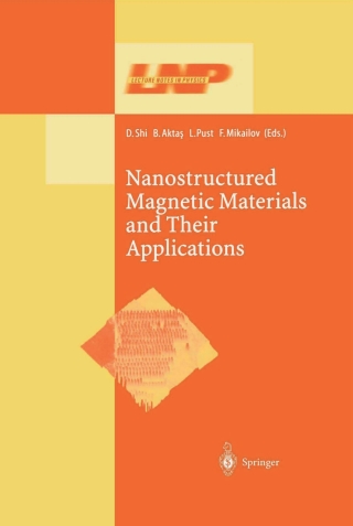 Immagine di copertina: Nanostructured Magnetic Materials and Their Applications 1st edition 9783540441021