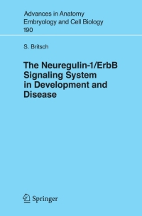 Titelbild: The Neuregulin-I/ErbB Signaling System in Development and Disease 9783540371052