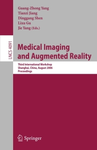 Cover image: Medical Imaging and Augmented Reality 1st edition 9783540372202