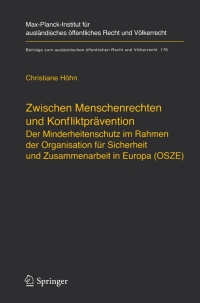 Imagen de portada: Zwischen Menschenrechten und Konfliktprävention - Der Minderheitenschutz im Rahmen der Organisation für Sicherheit und Zusammenarbeit in Europa (OSZE) 9783540274568