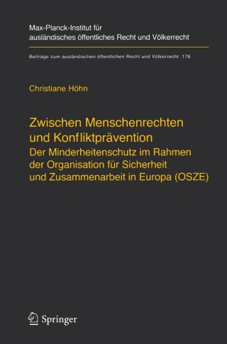 Cover image: Zwischen Menschenrechten und Konfliktprävention - Der Minderheitenschutz im Rahmen der Organisation für Sicherheit und Zusammenarbeit in Europa (OSZE) 9783540274568
